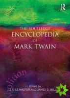 Routledge Encyclopedia of Mark Twain