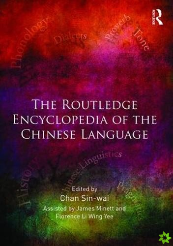 Routledge Encyclopedia of the Chinese Language