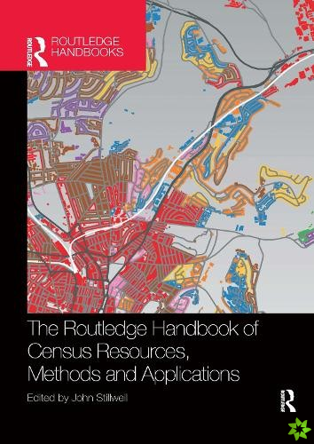 Routledge Handbook of Census Resources, Methods and Applications