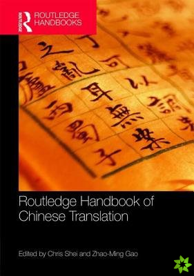 Routledge Handbook of Chinese Translation