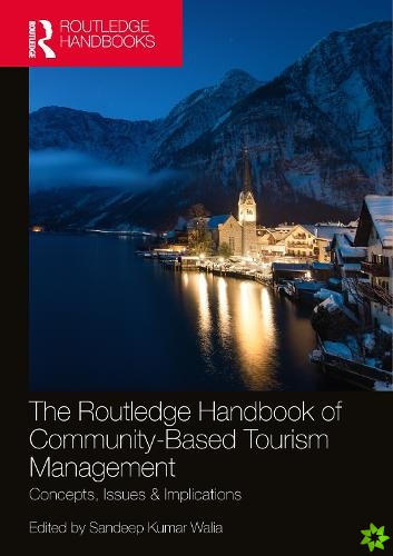 Routledge Handbook of Community Based Tourism Management