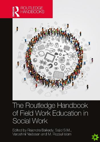 Routledge Handbook of Field Work Education in Social Work