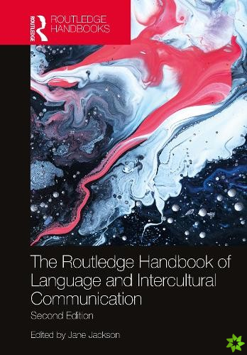 Routledge Handbook of Language and Intercultural Communication