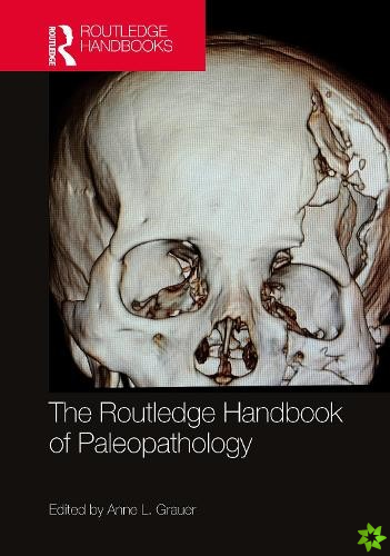 Routledge Handbook of Paleopathology