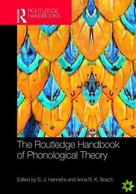 Routledge Handbook of Phonological Theory