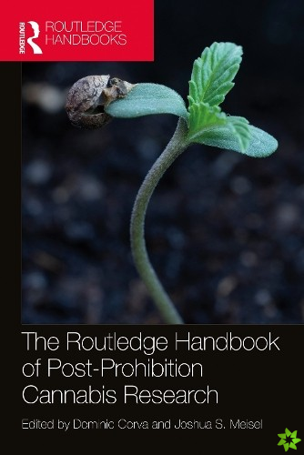 Routledge Handbook of Post-Prohibition Cannabis Research