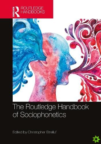 Routledge Handbook of Sociophonetics