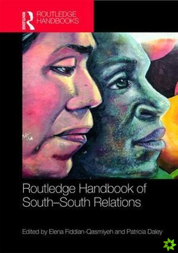 Routledge Handbook of South-South Relations