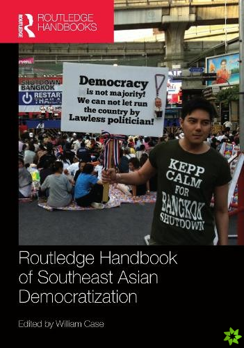Routledge Handbook of Southeast Asian Democratization