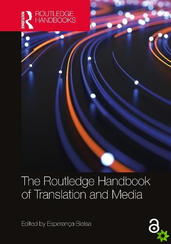 Routledge Handbook of Translation and Media
