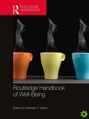 Routledge Handbook of Well-Being