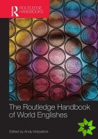 Routledge Handbook of World Englishes