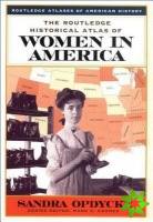 Routledge Historical Atlas of Women in America