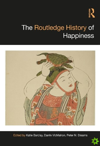 Routledge History of Happiness