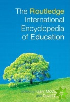 Routledge International Encyclopedia of Education