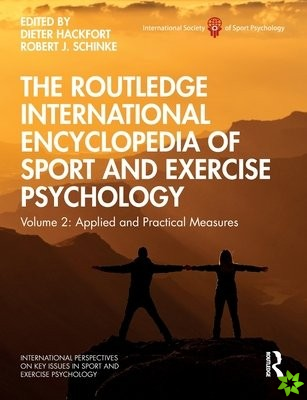 Routledge International Encyclopedia of Sport and Exercise Psychology
