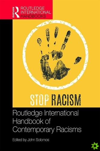 Routledge International Handbook of Contemporary Racisms