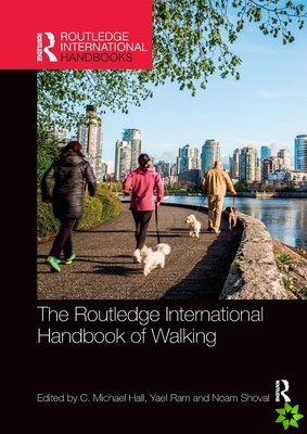 Routledge International Handbook of Walking