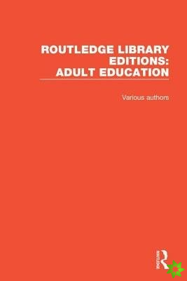 Routledge Library Editions: Adult Education