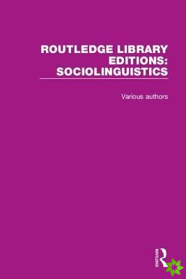 Routledge Library Editions: Sociolinguistics