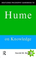 Routledge Philosophy GuideBook to Hume on Knowledge