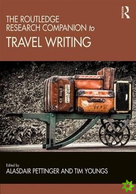 Routledge Research Companion to Travel Writing