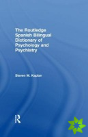 Routledge Spanish Bilingual Dictionary of Psychology and Psychiatry