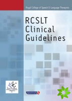 Royal College of Speech & Language Therapists Clinical Guidelines