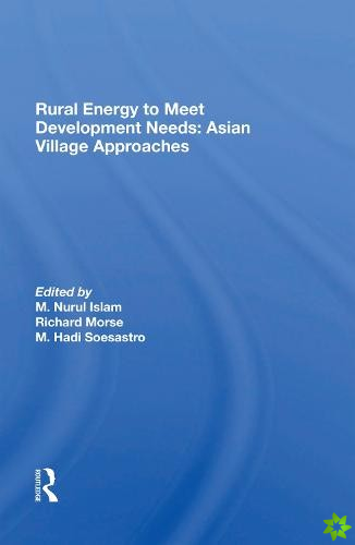 Rural Energy To Meet Development Needs