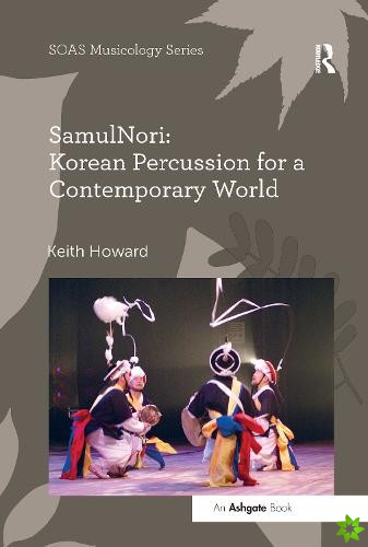 SamulNori: Korean Percussion for a Contemporary World