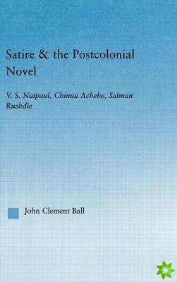 Satire and the Postcolonial Novel
