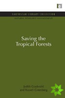 Saving the Tropical Forests
