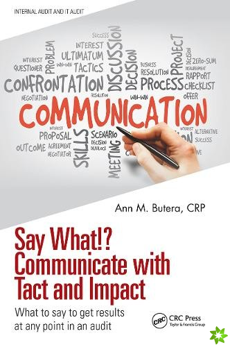 Say What!? Communicate with Tact and Impact