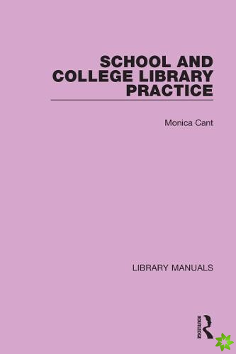 School and College Library Practice