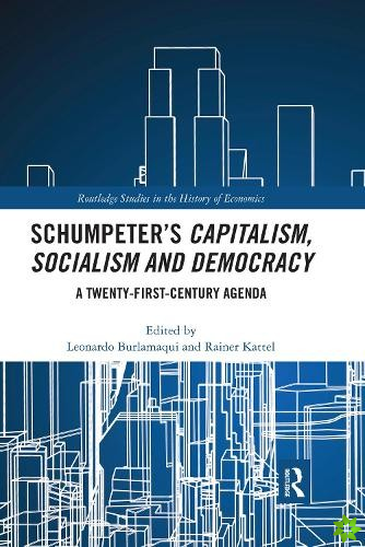 Schumpeters Capitalism, Socialism and Democracy