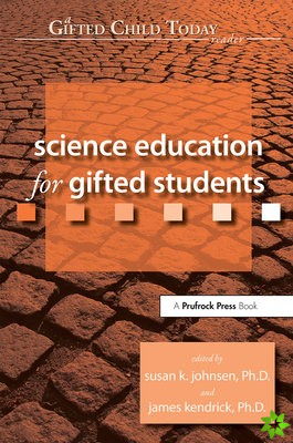 Science Education for Gifted Students