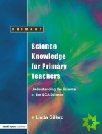 Science Knowledge for Primary Teachers