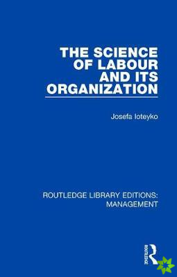 Science of Labour and its Organization