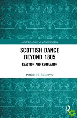 Scottish Dance Beyond 1805