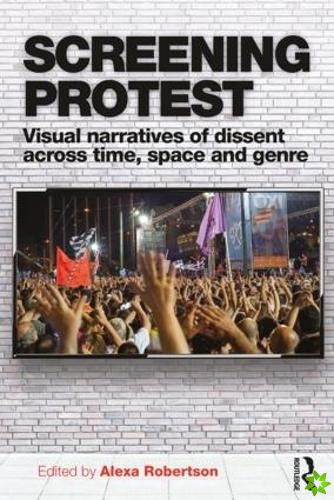 Screening Protest