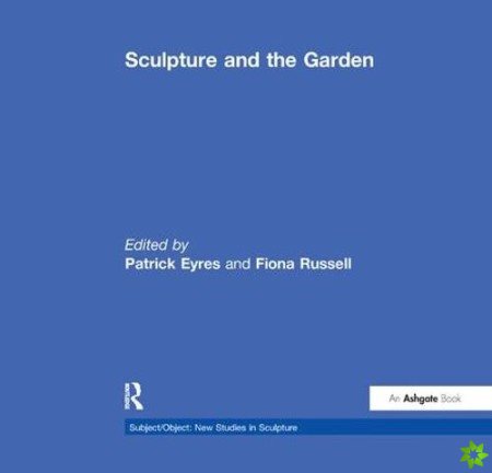 Sculpture and the Garden