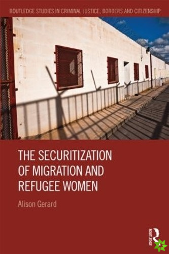 Securitization of Migration and Refugee Women