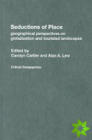 Seductions of Place