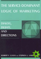 Service-Dominant Logic of Marketing