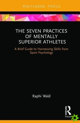 Seven Practices of Mentally Superior Athletes