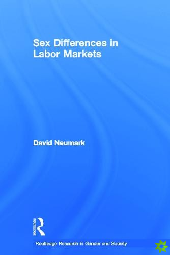 Sex Differences in Labor Markets