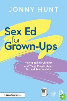 Sex Ed for Grown-Ups
