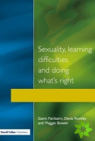 Sexuality, Learning Difficulties and Doing What's Right