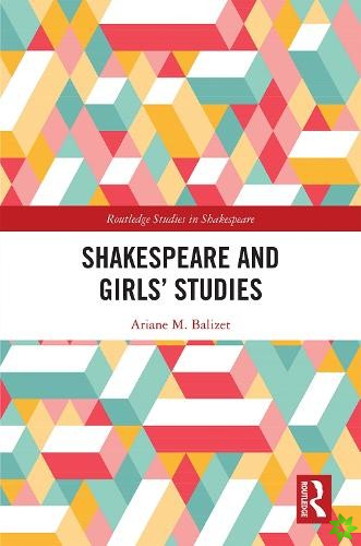 Shakespeare and Girls Studies