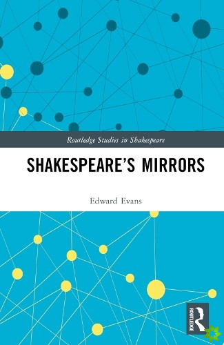 Shakespeares Mirrors